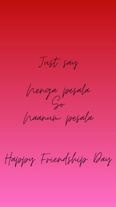 a pink and red background with the words happy friends day written in cursive writing