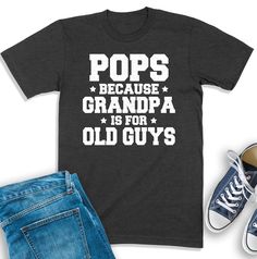 Awesome tee for Pops. PRODUCT DETAILS - UNISEX T-SHIRT > Solid colors are 100% superior Airlume combed and ring-spun cotton > Dark Grey Heather, Heather Kelly, Heather Yellow Gold are 52% combed and ring-spun cotton, 48% polyester > Athletic Heather is 90% combed and ring-spun cotton, 10% polyester > 4.2-ounce and 30 singles > Side seams with a retail fit > Shoulder to shoulder taping > The t-shirt feels soft and light > Printed and shipped from the USA PRODUCTION TIME Since every shirt in my store is custom printed orders are usually processed and shipped out within 3-7 business days of purchase. It may take a longer time to print during holidays (Christmas, Valentines Day, Father's day, Mother's Day) CARE INSTRUCTIONS > Machine wash cold, inside-out, gentle cycle with mild detergent and Casual Top With Text Print For Father's Day, Father's Day Relaxed Fit Text Print Tops, Father's Day Casual Slogan Tops, Father's Day Text Print Relaxed Fit Tops, Father's Day Funny Text Cotton Tops, Father's Day Tops With Funny Text And Relaxed Fit, Father's Day Top With Funny Text And Relaxed Fit, Funny Text Short Sleeve Tops For Father's Day, Father's Day Funny Text Short Sleeve Top