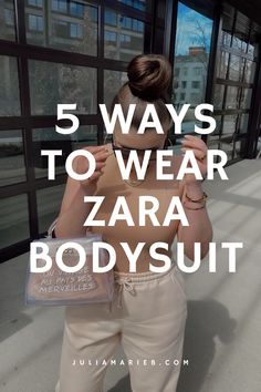 5 WAYS TO WEAR ZARA BODYSUIT