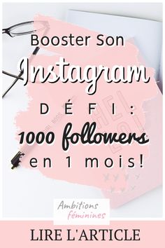 a pink poster with the words booster son strastigramm defi, 100 followers en 1 mois