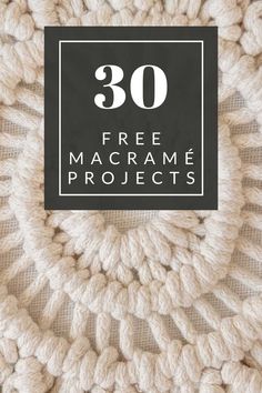 the text reads 30 free macrame projects on top of a crocheted blanket