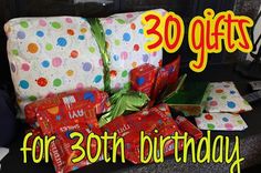 the birthday presents are wrapped in wrapping and ready to be delivered for someone's 30th birthday