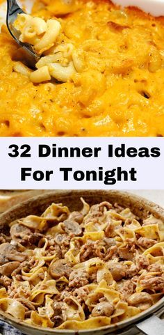 three different dishes with text overlay that says,'32 dinner ideas for tonight '