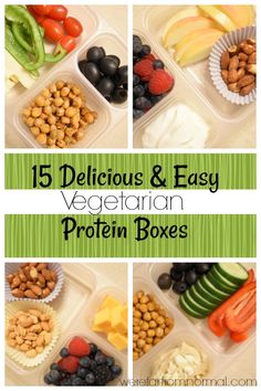 different types of food in plastic containers with the words 15 delicious and easy vegetarian protein boxes