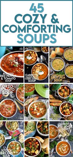 various soups and stews are featured in the cover of this cookbook