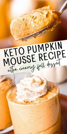 a spoon full of keto pumpkin mousse with whipped cream on top and the words keto pumpkin mousse recipe above it