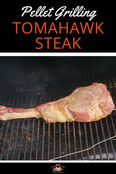 a piece of steak is cooking on the grill with text overlay that reads, relief grilling tomahwak steak