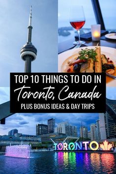 the top 10 things to do in toronto, canada