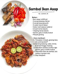 two plates with different types of food on them and the words sambal ken asap