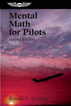 the book cover for mental math for pilots