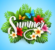 the word summer surrounded by tropical leaves and flowers on a blue sky background with butterflies