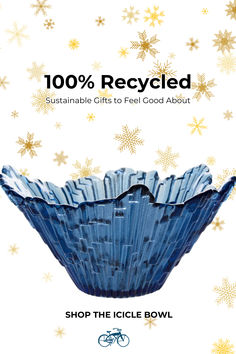 A transparent blue glass bowl in the middle of a white page with gold snowflakes behind it. The bowl has ridges around the top edge and is textured all the way around the outside. Text on the top says "100% Recycled Sustainable Gifts to feel good about" and the bottom text says "shop the icicle bowl". There is a logo for the company shaped like a vintage bicycle. Tall Chest Of Drawers, Bicycle Lights, Beautiful Bowls, Sustainable Gifts, Gorgeous Glass, Florida Home, Recycled Glass, Glass Bowl, Sustainability