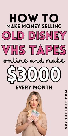 a woman holding money in her hands with the words how to make money selling old disney vhs tapes online and make $ 800 every month