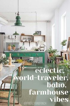 an eclectic world - traveler, boho farmhouse house vibes