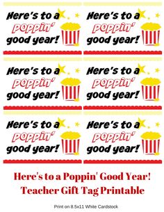 there's to a popcorn good year gift tag printable for teachers and students