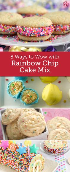 rainbow cake mix with sprinkles on top and the words 8 ways to wow with rainbow chip cake mix