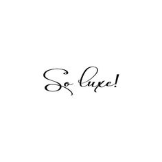 the word so late written in cursive writing on a white background with black ink