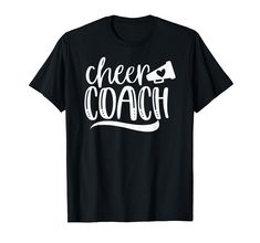 a black t - shirt with the words cheer coach in white letters on it's chest