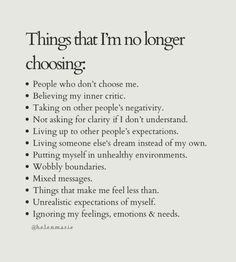 a poster with the words things that i'm no longer choosing