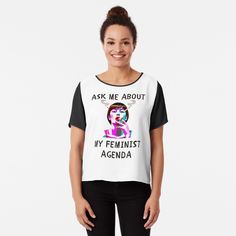 Get my art printed on awesome products. Support me at Redbubble #RBandME: https://www.redbubble.com/i/top/Ask-me-about-my-feminist-agenda-funny-feminism-by-IOANNISSKEVAS/138921175.B7P0O?asc=u