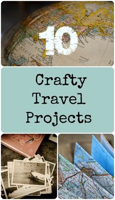 the top ten crafty travel projects