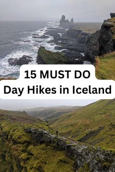 the coastline with text overlay that reads 15 must do day hikes in iceland