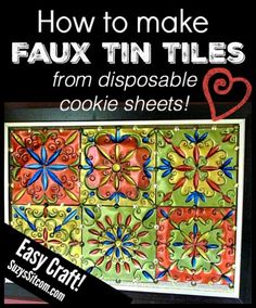 an image of how to make faux tin tiles from disposable cookie sheets