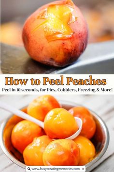 how to peel peaches in a bowl with text overlay that says how to peel peaches