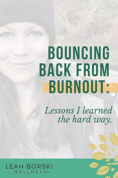 Burnout is reaching epidemic proportions for busy working women. Here are lessons I’ve learned the hard way, and how to bounce back from burnout. About self care tips, self care recipes, stress relief and relaxation, entrepreneur health, energy boosters for women #selfcare #mompreneur #WAHM Working Women, Mental Training