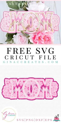 the free svg cricut file for mom's day is shown in pink and