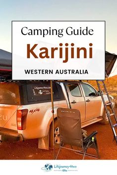 the camping guide for karjuni western australia is on display in front of a truck