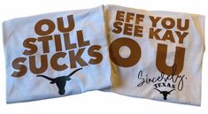 Longhorns OU Sucks Beat OU Tshirt Texas Shirt Hook em Tee 4 OPTIONS | eBay Texas Longhorns Shirts, Texas Shirt, Texas Shirts, Texas Longhorn, Texas Longhorns, Tee Design, Tshirt Colors, Funny Shirts, Texas