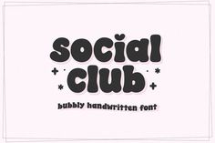 the words social club are black and white