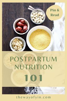 the cover of postpartum nutrition 101 is shown with nuts and other foods in bowls