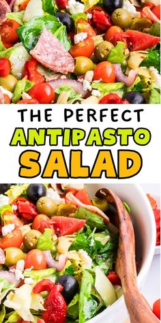 the perfect antipasto salad is made with fresh fruit and vegetables