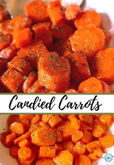 carrots with herbs in a white bowl and the words candied carrots