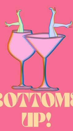 two people are standing on top of a martini glass with the words bottomoms up