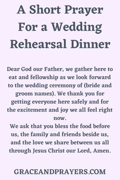 a sign that reads, a short prayer for a wedding rehearsal dinner dear god our father, we gather here to eat and fellowship