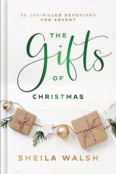 the gifts of christmas book cover with presents tied up on top of each other and pine branches