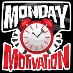 a red alarm clock with the words monday motivation