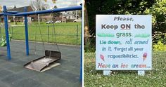 there are two different playgrounds in the same area and one has a sign that says, keep on the grass like down, roll around it '