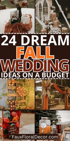 a collage of pictures with the words, 24 dream fall wedding ideas on a budget