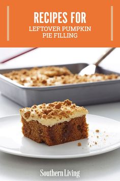 a piece of pumpkin pie on a plate with the words recipes for leftover pumpkin pie filling