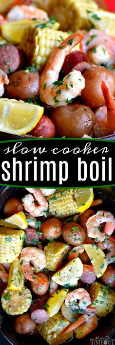 shrimp boil with corn on the cob and potatoes in a skillet that says slow cooker shrimp boil