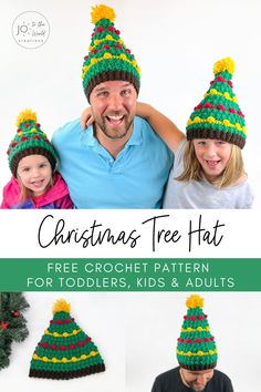 a man and two children wearing knitted christmas hats with text overlay that reads, christmas tree hat free crochet pattern for toddlers, kids & adults