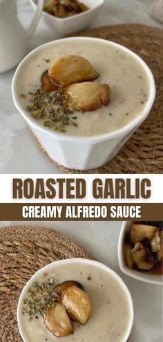 roasted garlic and creamy alfredo sauce in white bowls