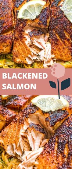 grilled salmon with lemons and onions on a white platter, next to the recipe for blackened salmon