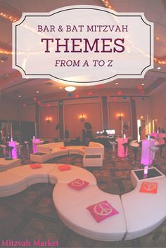 the bar and bat mitzvah themes from a to z