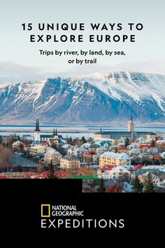 the cover of an expedition guide to explore europe with mountains in the background