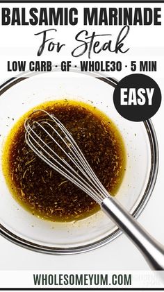 balsamic marinade for steak low carb gf whole 30 min easy